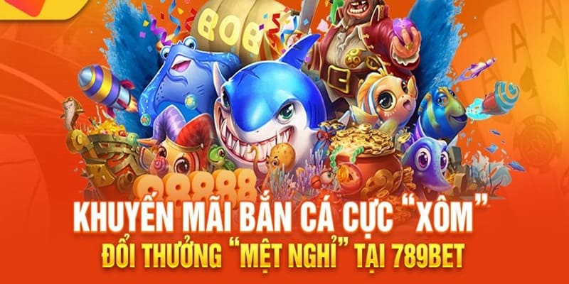 ban-ca-789bet-khuyen-mai