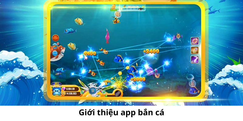 tai-app-ban-ca-gioi-thieu