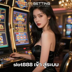 slot888 เข้า สู่ระบบ